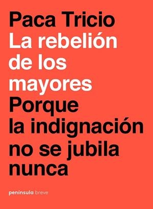 REBELIÓN DE LOS MAYORES, LA | 9788499427348 | TRICIO, PACA | Cooperativa Cultural Rocaguinarda