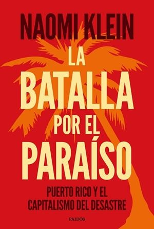 BATALLA POR EL PARAÍSO, LA | 9788449335389 | KLEIN, NAOMI | Cooperativa Cultural Rocaguinarda