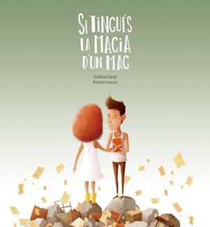 SI TINGUÉS LA MÀGIA D'UN MAG | 9788409075737 | CANAL IGLESIAS, EULÀLIA | Cooperativa Cultural Rocaguinarda