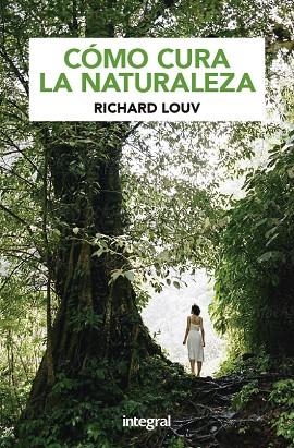 NATURALEZA Y SALUD | 9788424939144 | LOUV RICHARD | Cooperativa Cultural Rocaguinarda