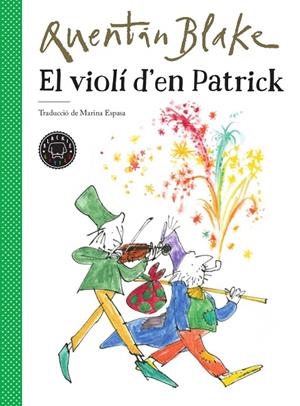 VIOLÍ D'EN PATRICK, EL | 9788417552220 | BLAKE, QUENTIN | Cooperativa Cultural Rocaguinarda