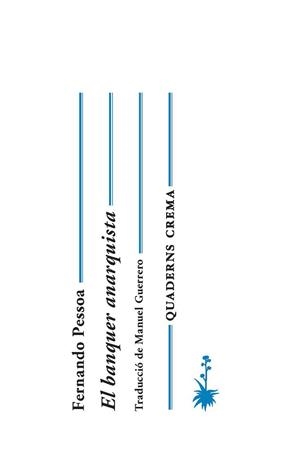 BANQUER ANARQUISTA, EL | 9788477275510 | PESSOA, FERNANDO | Cooperativa Cultural Rocaguinarda