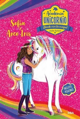 ACADEMIA UNICORNIO. SOFÍA Y ARCOIRIS | 9788427216198 | SYKES JULIE | Cooperativa Cultural Rocaguinarda