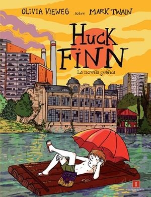 HUCK FINN | 9788415979265 | VIEWEG, OLIVIA | Cooperativa Cultural Rocaguinarda
