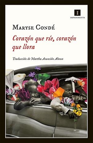 CORAZÓN QUE RÍE, CORAZÓN QUE LLORA | 9788417115999 | CONDÉ, MARYSE | Cooperativa Cultural Rocaguinarda