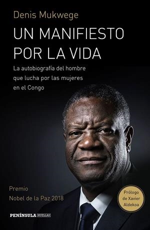 MANIFIESTO POR LA VIDA, UN | 9788499427843 | MUKWEGE, DENIS/ÅKERLUND, BERTHIL | Cooperativa Cultural Rocaguinarda