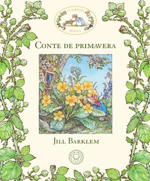 BARDISSA SECRETA, LA. CONTE DE PRIMAVERA | 9788417059934 | BARKLEM, JILL | Cooperativa Cultural Rocaguinarda