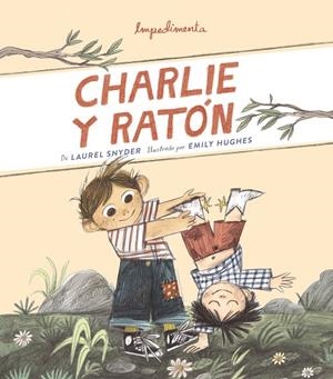 CHARLIE Y RATÓN | 9788417553104 | SNYDER, LAUREL | Cooperativa Cultural Rocaguinarda