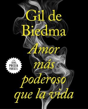 AMOR MÁS PODEROSO QUE LA VIDA | 9788439735663 | GIL DE BIEDMA, JAIME | Cooperativa Cultural Rocaguinarda