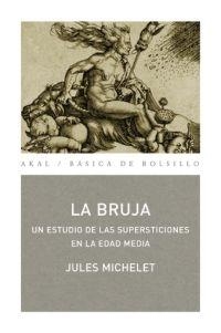 BRUJA, LA | 9788446022138 | MICHELET, JULES | Cooperativa Cultural Rocaguinarda