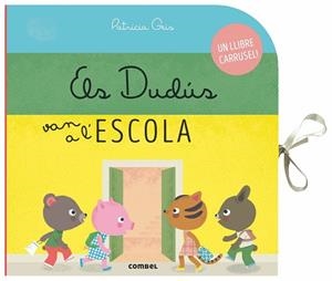 DUDÚS VAN A L'ESCOLA, ELS | 9788491014522 | GEIS CONTI, PATRICIA | Cooperativa Cultural Rocaguinarda