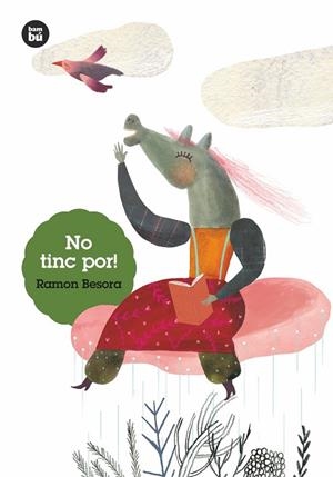 NO TINC POR! | 9788483435823 | BESORA OLIVA, RAMON | Cooperativa Cultural Rocaguinarda