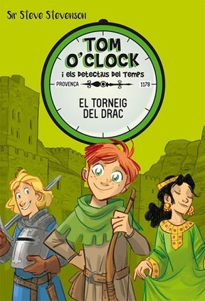 TOM O'CLOCK 7. EL TORNEIG DEL DRAC | 9788424663940 | STEVENSON, SIR STEVE | Cooperativa Cultural Rocaguinarda