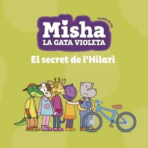 MISHA LA GATA VIOLETA 3. EL SECRET DE L'HILARI | 9788424663360 | Cooperativa Cultural Rocaguinarda