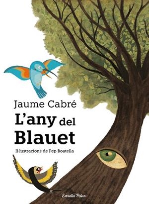 ANY DEL BLAUET, L' | 9788491377641 | JAUME CABRÉ | Cooperativa Cultural Rocaguinarda