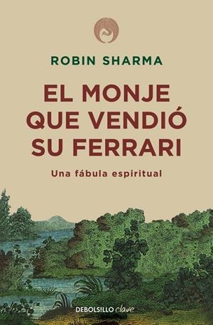 MONJE QUE VENDIÓ SU FERRARI, EL | 9788499087122 | SHARMA, ROBIN | Cooperativa Cultural Rocaguinarda