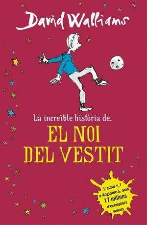 INCREÏBLE HISTÒRIA DE... EL NOI DEL VESTIT, LA | 9788490435649 | WALLIAMS, DAVID | Cooperativa Cultural Rocaguinarda