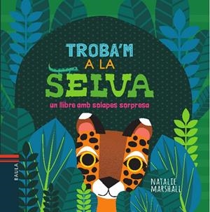 TROBA'M A LA SELVA | 9788447935697 | MARSHALL, NATALIE | Cooperativa Cultural Rocaguinarda