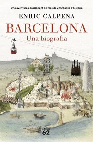 BARCELONA. UNA BIOGRAFIA (RÚSTICA) | 9788429777710 | CALPENA, ENRIC | Cooperativa Cultural Rocaguinarda