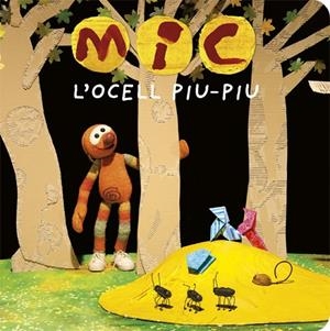 MIC. L'OCELL PIU-PIU | 9788424664770 | Cooperativa Cultural Rocaguinarda