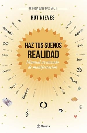 HAZ TUS SUEÑOS REALIDAD | 9788408186991 | NIEVES, RUT | Cooperativa Cultural Rocaguinarda