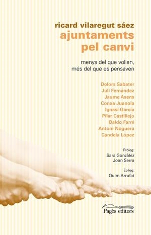 AJUNTAMENTS PEL CANVI | 9788413030739 | VILAREGUT SÁEZ, RICARD | Cooperativa Cultural Rocaguinarda