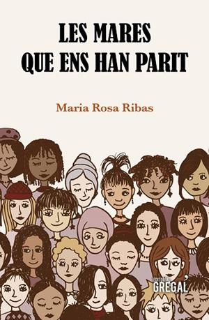 MARES QUE ENS HAN PARIT, LES | 9788417660024 | RIBAS POCH, MARIA ROSA | Cooperativa Cultural Rocaguinarda