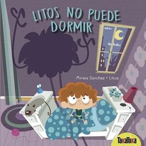 LITOS NO PUEDO DORMIR | 9788417383336 | SÁNCHEZ, MIREIA | Cooperativa Cultural Rocaguinarda