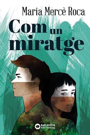 COM UN MIRATGE | 9788448947705 | ROCA, MARIA MERCÈ | Cooperativa Cultural Rocaguinarda