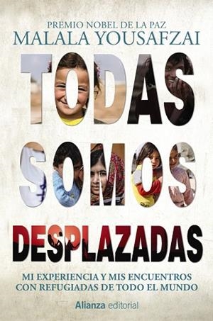 TODAS SOMOS DESPLAZADAS | 9788491814832 | YOUSAFZAI, MALALA | Cooperativa Cultural Rocaguinarda
