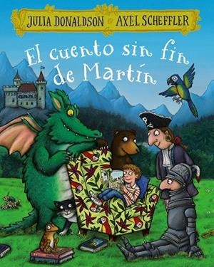 CUENTO SIN FIN DE MARTÍN, EL | 9788469625576 | DONALDSON, JULIA | Cooperativa Cultural Rocaguinarda