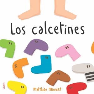 CALCETINES, LOS | 9788494925726 | MAUDET, MATTHIEU | Cooperativa Cultural Rocaguinarda
