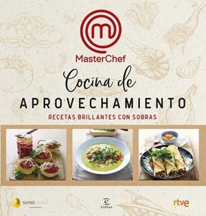 COCINA DE APROVECHAMIENTO | 9788467055399 | SHINE/CR TVE | Cooperativa Cultural Rocaguinarda