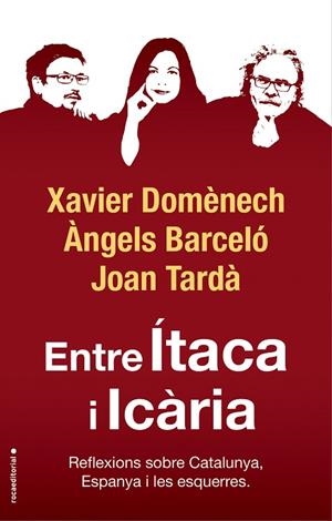 ENTRE ÍTACA I ICÀRIA | 9788417541774 | DOMÈNECH, XAVIER/TARDÀ, JOAN/BARCELÓ, ÀNGELS | Cooperativa Cultural Rocaguinarda