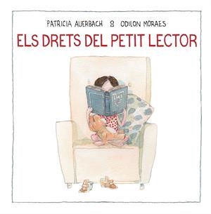 DRETS DEL PETIT LECTOR, ELS | 9788448852733 | AUERBACH, PATRICIA/MORAES, ODILON | Cooperativa Cultural Rocaguinarda