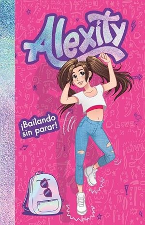 ALEXITY ¡BAILANDO SIN PARAR! | 9788417424558 | ALEXITY | Cooperativa Cultural Rocaguinarda