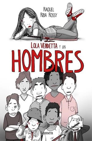 LOLA VENDETTA Y LOS HOMBRES | 9788426406033 | RIBA ROSSY, RAQUEL | Cooperativa Cultural Rocaguinarda