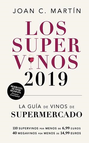 SUPERVINOS 2019, LOS  | 9788417302214 | C. MARTÍN, JOAN | Cooperativa Cultural Rocaguinarda