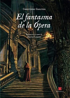 FANTASMA DE LA ÓPERA, EL  | 9788415979227 | GAULTIER, CHRISTOPHE | Cooperativa Cultural Rocaguinarda