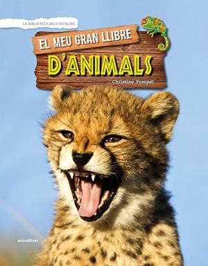 MEU GRAN LLIBRE D'ANIMALS, EL  | 9788417599096 | POMPÉÏ, CHRISTINE | Cooperativa Cultural Rocaguinarda