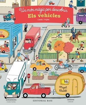 MÓN MÀGIC PER DESCOBRIR. ELS VEHICLES. CATALÀ/ANGLÈS, UN | 9788417183196 | MOREY, MARIE | Cooperativa Cultural Rocaguinarda
