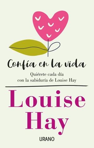 CONFÍA EN LA VIDA | 9788416720675 | HAY, LOUISE | Cooperativa Cultural Rocaguinarda