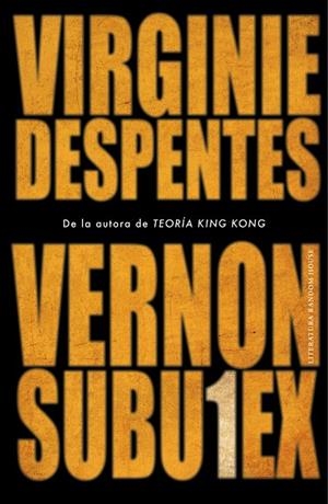 VERNON SUBUTEX 1 | 9788439736165 | DESPENTES, VIRGINIE | Cooperativa Cultural Rocaguinarda