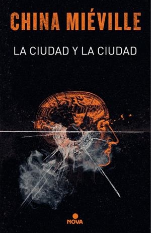 CIUDAD Y LA CIUDAD, LA | 9788417347116 | MIÉVILLE, CHINA | Cooperativa Cultural Rocaguinarda