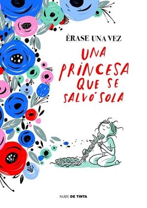 ÉRASE UNA VEZ UNA PRINCESA QUE SE SALVÓ SOLA | 9788416588862 | VARIOS AUTORES, | Cooperativa Cultural Rocaguinarda
