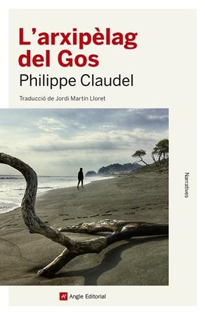 ARXIPÈLAG DEL GOS, L' | 9788417214616 | CLAUDEL, PHILIPPE | Cooperativa Cultural Rocaguinarda