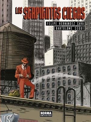 SERPIENTES CIEGAS, LAS | 9788467934076 | HERNANDEZ CAVA, FELIPE; SEGUI, BARTOLOME | Cooperativa Cultural Rocaguinarda