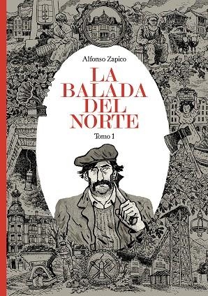 BALADA DEL NORTE, LA. TOMO 1 | 9788415685654 | ZAPICO, ALFONSO | Cooperativa Cultural Rocaguinarda