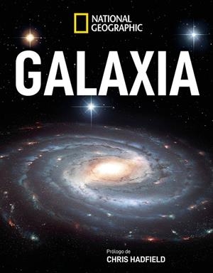 GALAXIA | 9788482987231 | GEOGRAPHIC NATIONAL | Cooperativa Cultural Rocaguinarda