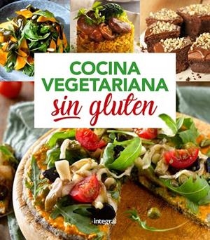 COCINA VEGETARIANA SIN GLUTEN | 9788491181286 | VARIOS AUTORES | Cooperativa Cultural Rocaguinarda